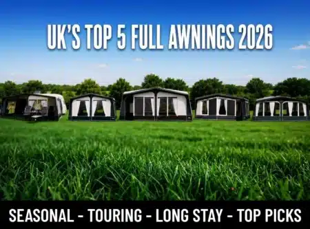 Best Full Caravan Awnings in the UK for 2026